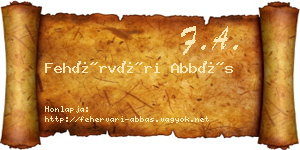 Fehérvári Abbás névjegykártya